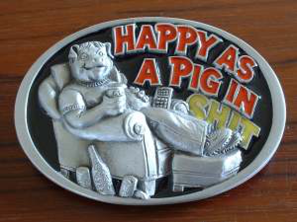 Buckle Gürtelschnalle  " Happy as a Pig in Shit"