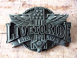 Buckle Gürtelschnalle Biker  Live to Ride - Ride to Live
